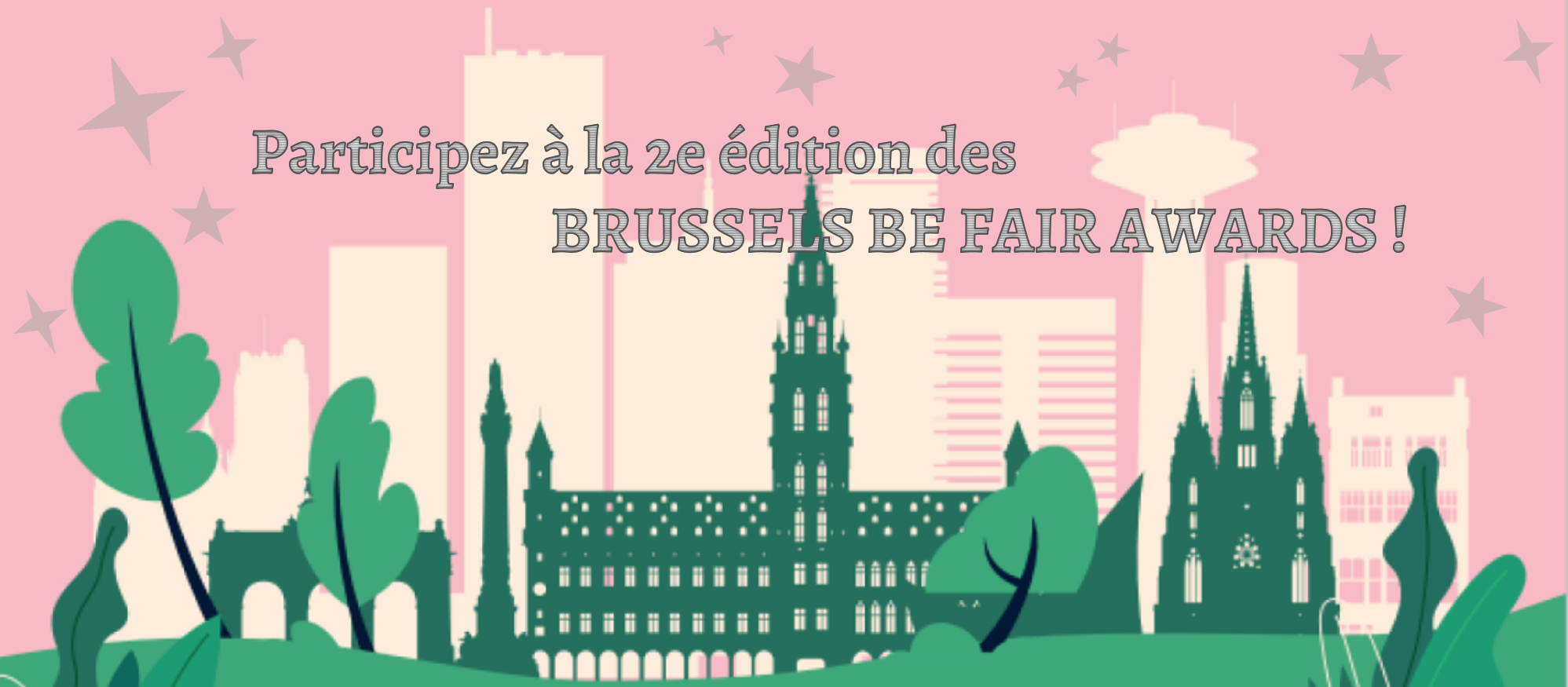 Clôture des candidatures des Brussels Be Fair Award